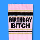 CHAUSSETTES BIRTHDAY BITCH CREW