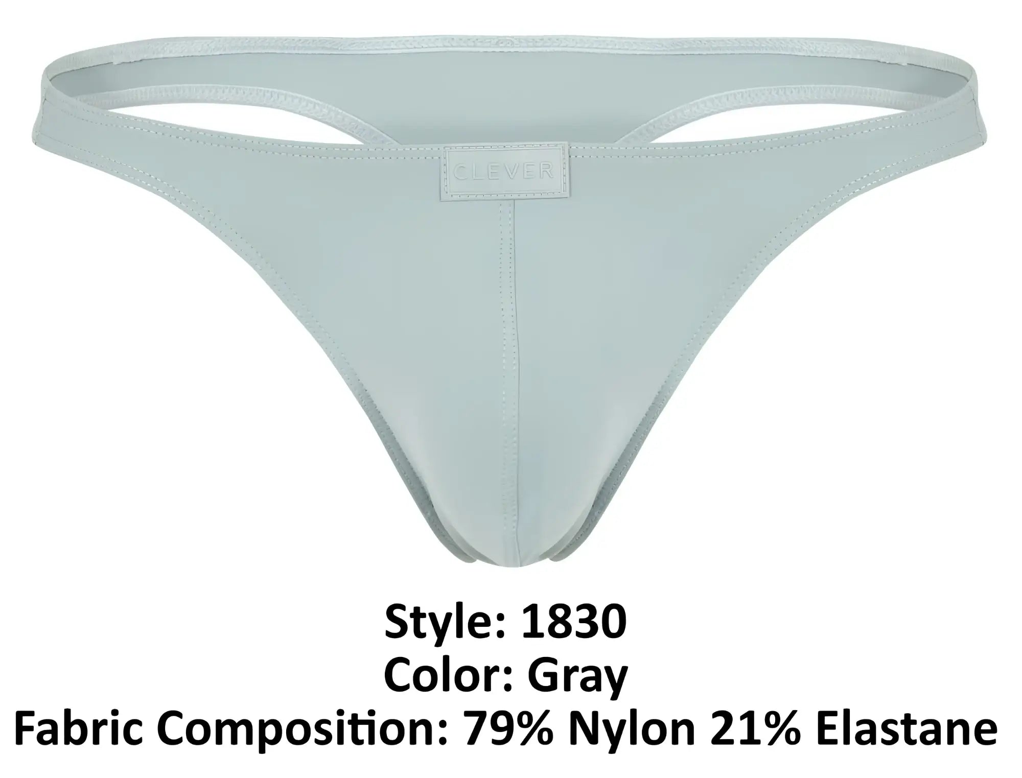 Gray clever 1830 desirable thong made of 79 nylon 21 elastane with minimalist design and small brand tag at center