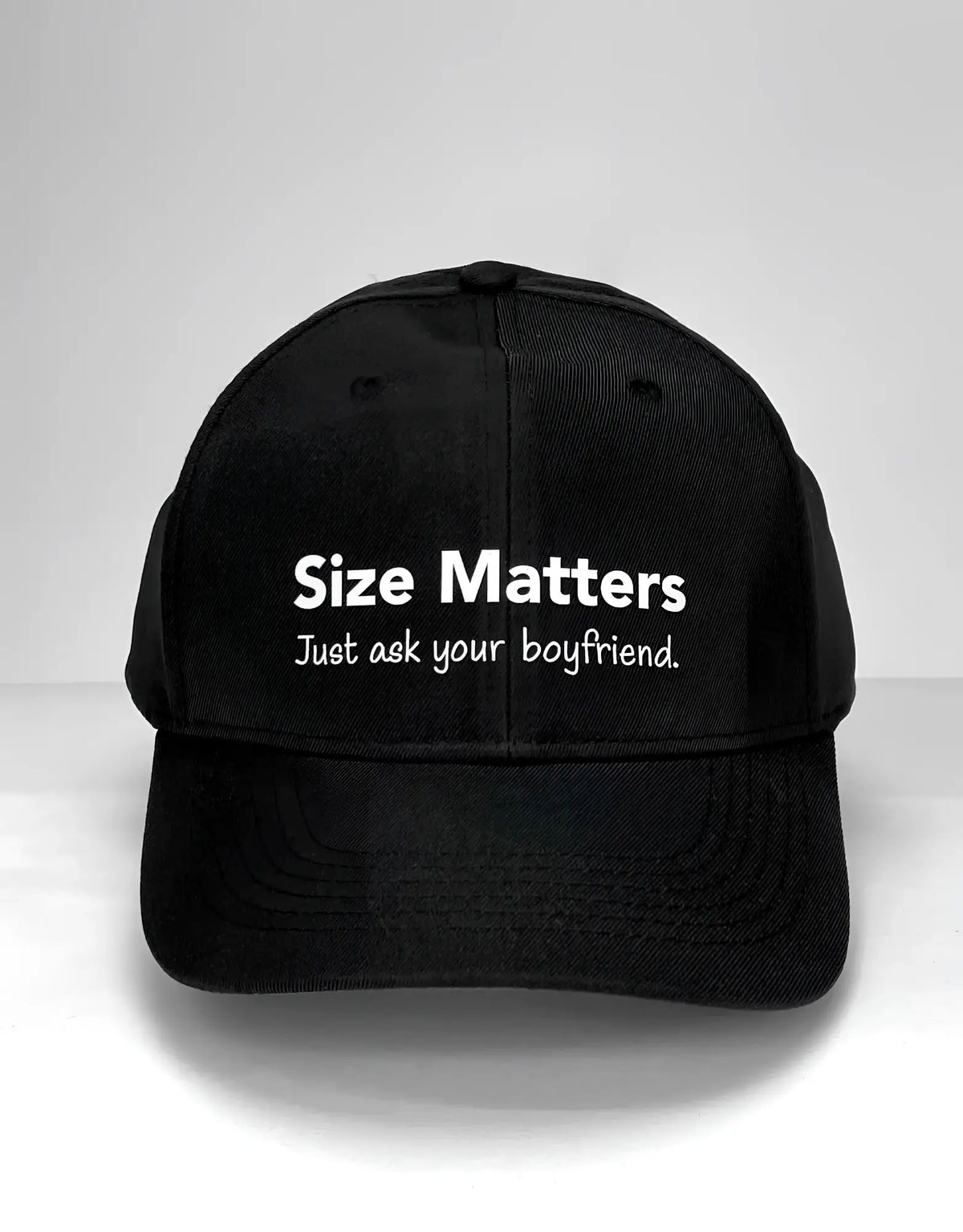Black cotton WildmanT baseball cap with white embroidered size matters just ask your boyfriend text on front